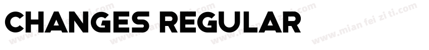 Changes Regular字体转换